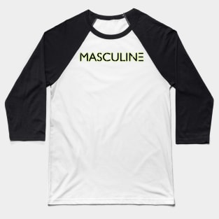 Masculine Baseball T-Shirt